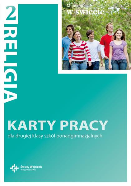Moje miejsce w świecie. Karty pracy dla klasy 2 sz