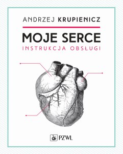 Moje serce instrukcja obsługi