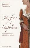 JÓZEFINA. TRYLOGIA O ŻONIE NAPOLEONA. CZĘŚĆ 2
