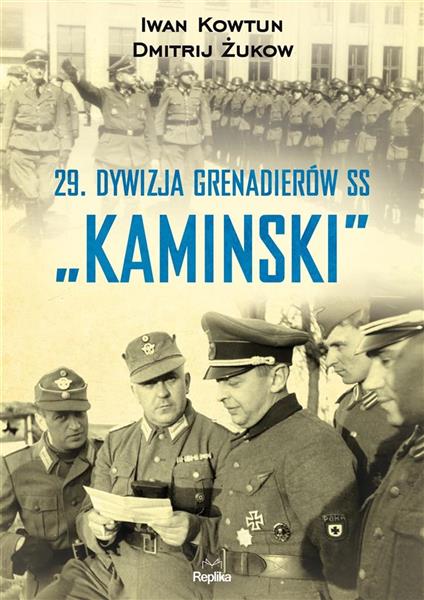 29 DYWIZJA GRENADIERÓW SS KAMINSKI