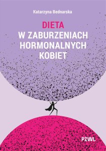 Dieta w zaburzeniach hormonalnych kobiet