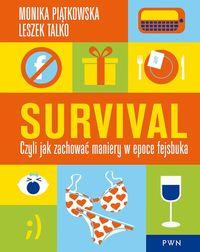 SURVIVAL CZYLI JAK ZACHOWAĆ MANIERY W EPOCE...