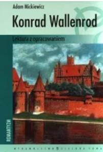 Konrad Wallenrod. Lektura z opracowaniem