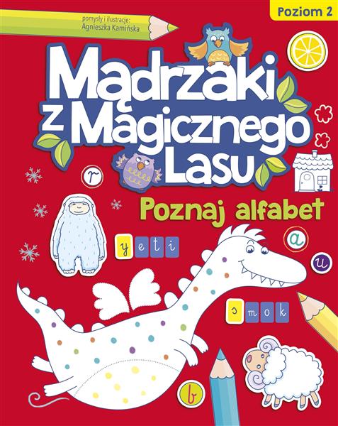 MĄDRZAKI Z MAGICZNEGO LASU. POZNAJ ALFABET. POZIOM