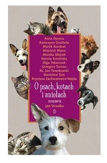 O PSACH, KOTACH I ANIOŁACH