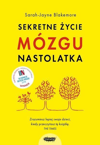 SEKRETNE ŻYCIE MÓZGU NASTOLATKA