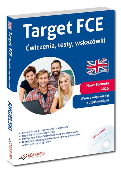 TARGET FCE. ĆWICZENIA, TESTY, WSKAZÓWKI + CD