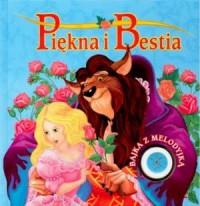 Piękna i Bestia. Bajka z melodyjką