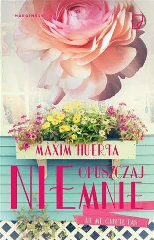 NIE OPUSZCZAJ MNIE