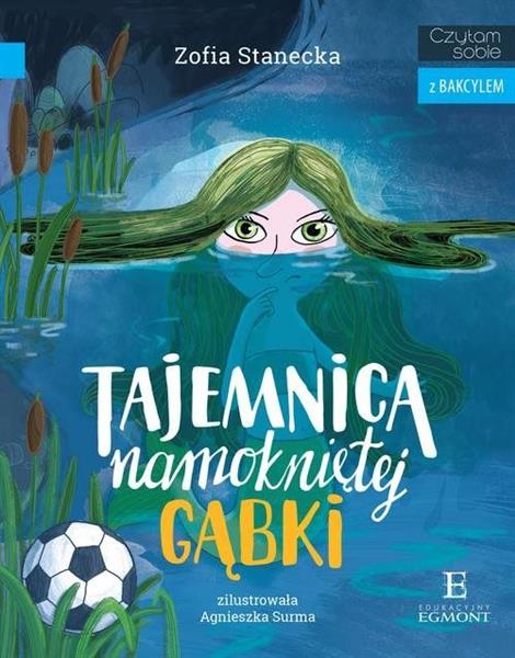 CZYTAM SOBIE Z BAKCYLEM. TAJEMNICA NAMOKNIĘTEJ