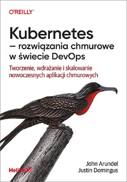 Kubernetes, rozwiązania chmurowe w świecie DevOps.