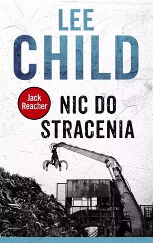JACK REACHER. NIC DO STRACENIA W.2016