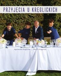 PRZYJĘCIA U KRĘGLICKICH
