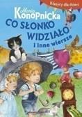 KLASYCY DLA DZIECI. CO SŁONKO WIDZIAŁO I INNE...