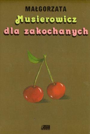MUSIEROWICZ DLA ZAKOCHANYCH