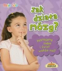 Jak działa mózg? Moje ciało Wilga