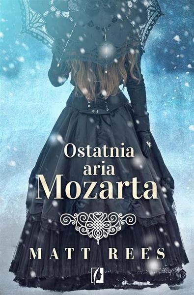 OSTATNIA ARIA MOZARTA