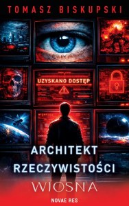 Architekt Rzeczywistości. Wiosna