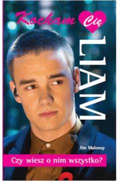 KOCHAM CIĘ, LIAM