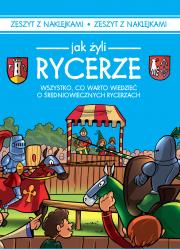 JAK ŻYLI? RYCERZE