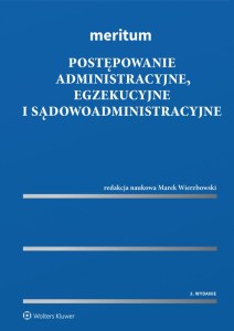Meritum. Postępowanie administracyjne, egzekucyjne i sądowoadministracyjne