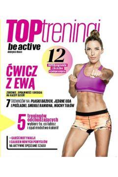 be active. TOP treningi