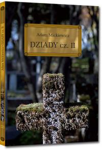 DZIADY, CZĘŚĆ II (WYDANIE Z OPRACOWANIEM I ?