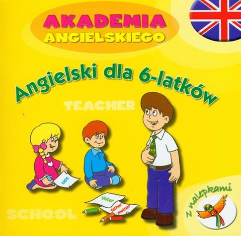 Angielski dla 6-latków. Akademia angielskiego