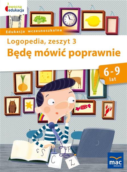 OWOCNA EDUKACJA. BĘDĘ MÓWIĆ POPRAWNIE?