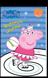 Peppa Pig. Zakręcone labirynty cz. 5 Bajkowym szlakiem. Zakręcone labirynty