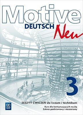 MOTIVE DEUTSCH NEU. ZESZYT ĆWICZEŃ DO LICEUM