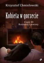 KOBIETA W GORSECIE. CZĘŚĆ 3. ROZSTANIA I POWROTY