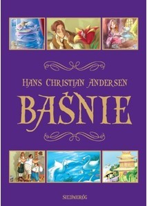 BAŚNIE HANS CHRISTIAN ANDERSEN