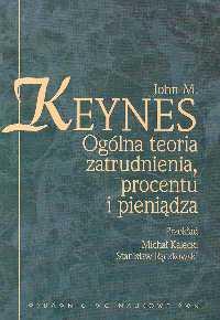 OGÓLNA TEORIA ZATRUDNIENIA PROCENTU I PIENIĄDZA