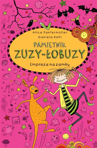 PAMIĘTNIK ZUZY-ŁOBUZY T.10 IMPREZA NA ZAMKU
