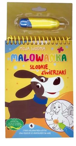 MOJA WODNA MALOWANKA. SŁODKIE ZWIERZAKI