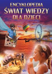 ENCYKLOPEDIA ŚWIAT WIEDZY DLA DZIECI