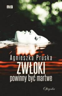 ZWŁOKI POWINNY BYĆ MARTWE
