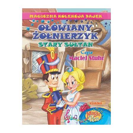 Ołowiany Żołnierzyk. Magiczna Kolekcja Bajek.