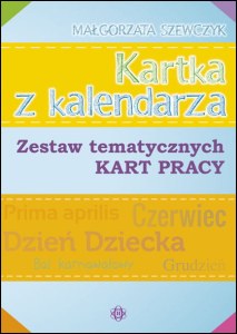 Kartka z kalendarza zestaw tematycznych kart pracy