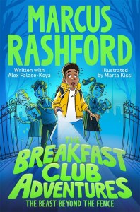 The Breakfast Club Adventures. The Beast Beyond the Fence
