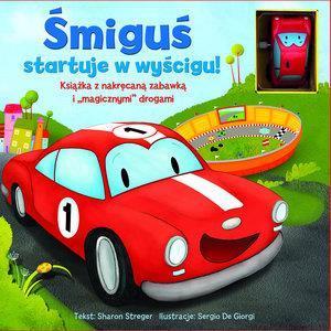 ŚMIGUŚ STARTUJE W WYŚCIGU! KSIĄŻKA Z NAKRĘCANĄ