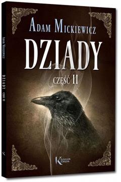 DZIADY, CZĘŚĆ II