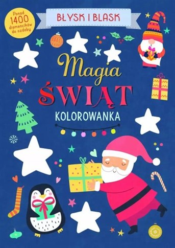 BŁYSK I BLASK. MAGIA ŚWIĄT