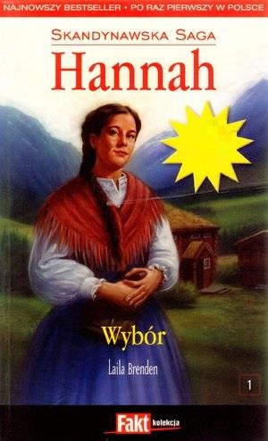 WYBÓ. TOM 1. HANNAH. SKANDYNAWSKA SAGA.