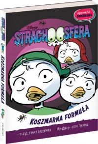 STRACHOSFERA. KOSZMARNA FORMUŁA. OPOWIEŚĆ KOMIKS.