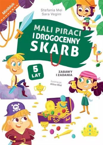 MALI PIRACI I DROGENNY SKARB. ZABAWY I ZADANIA