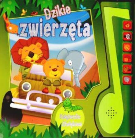 Dzikie zwierzęta. Książeczka dźwiękowa
