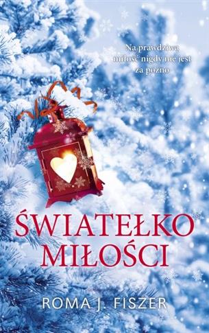 ŚWIATEŁKO MIŁOŚCI