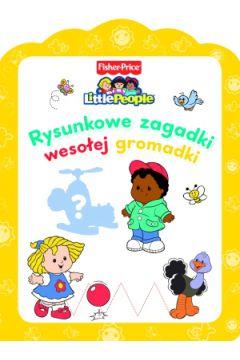 LITTLE PEOPLE. RYSUNKOWE ZAGADKI WESOŁEJ GROMADKI